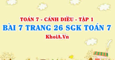 Bài 7 trang 26 SGK Toán 7 tập 1 Cánh Diều